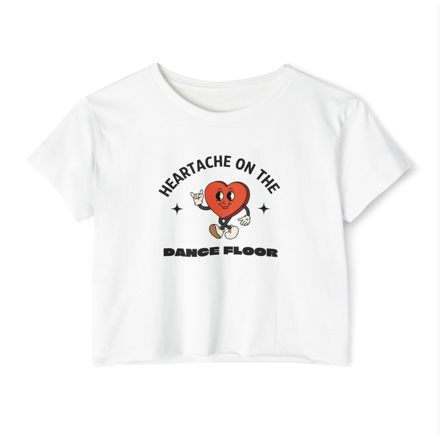 Heartache On The Dance Floor - Crop Top