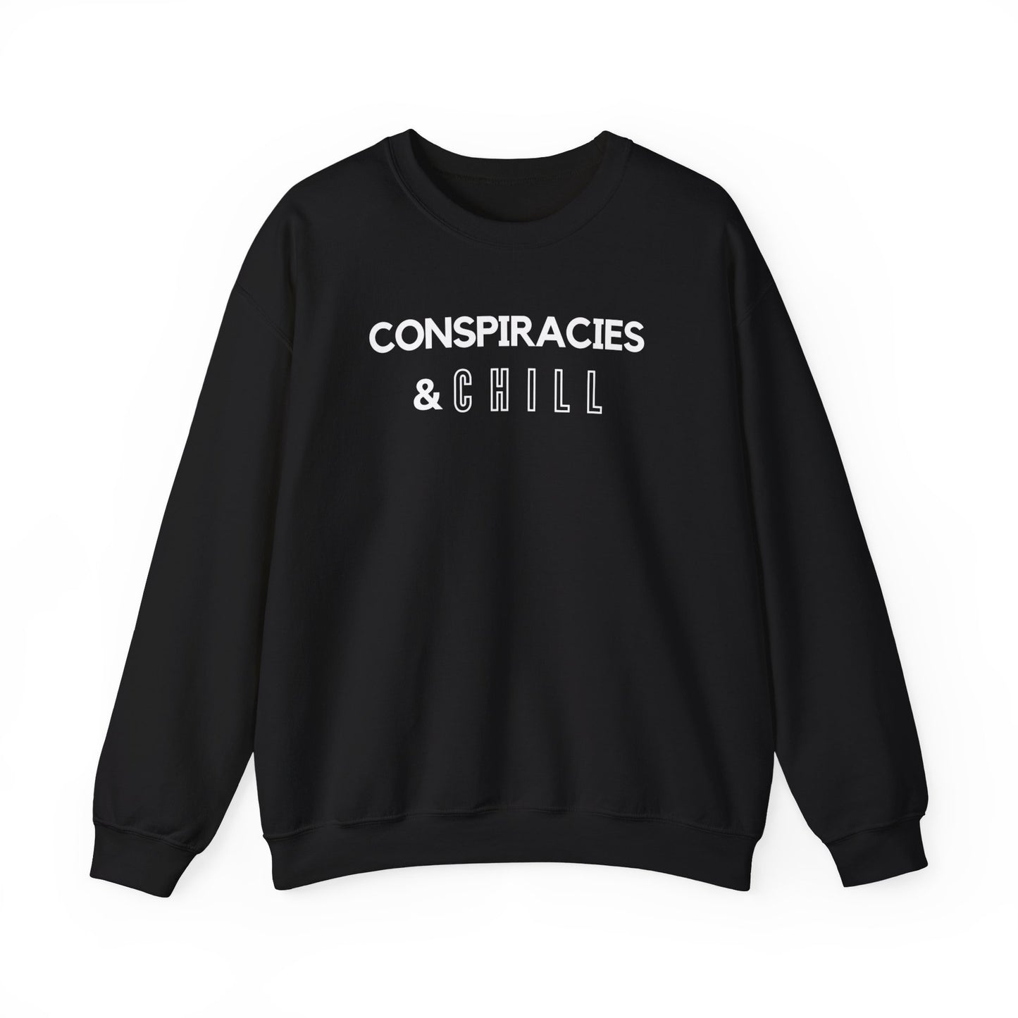 Conspiracies & Chill - Crewneck