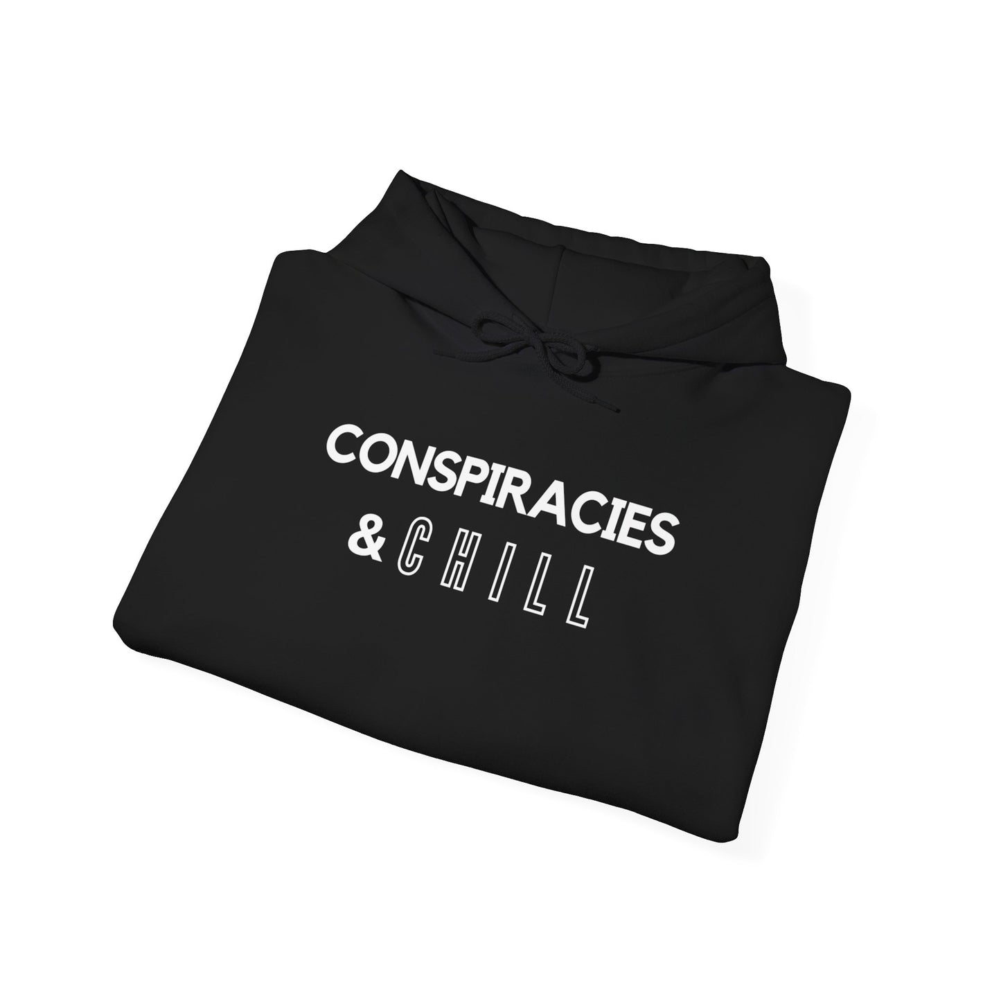 Conspiracies & Chill - Hoodie