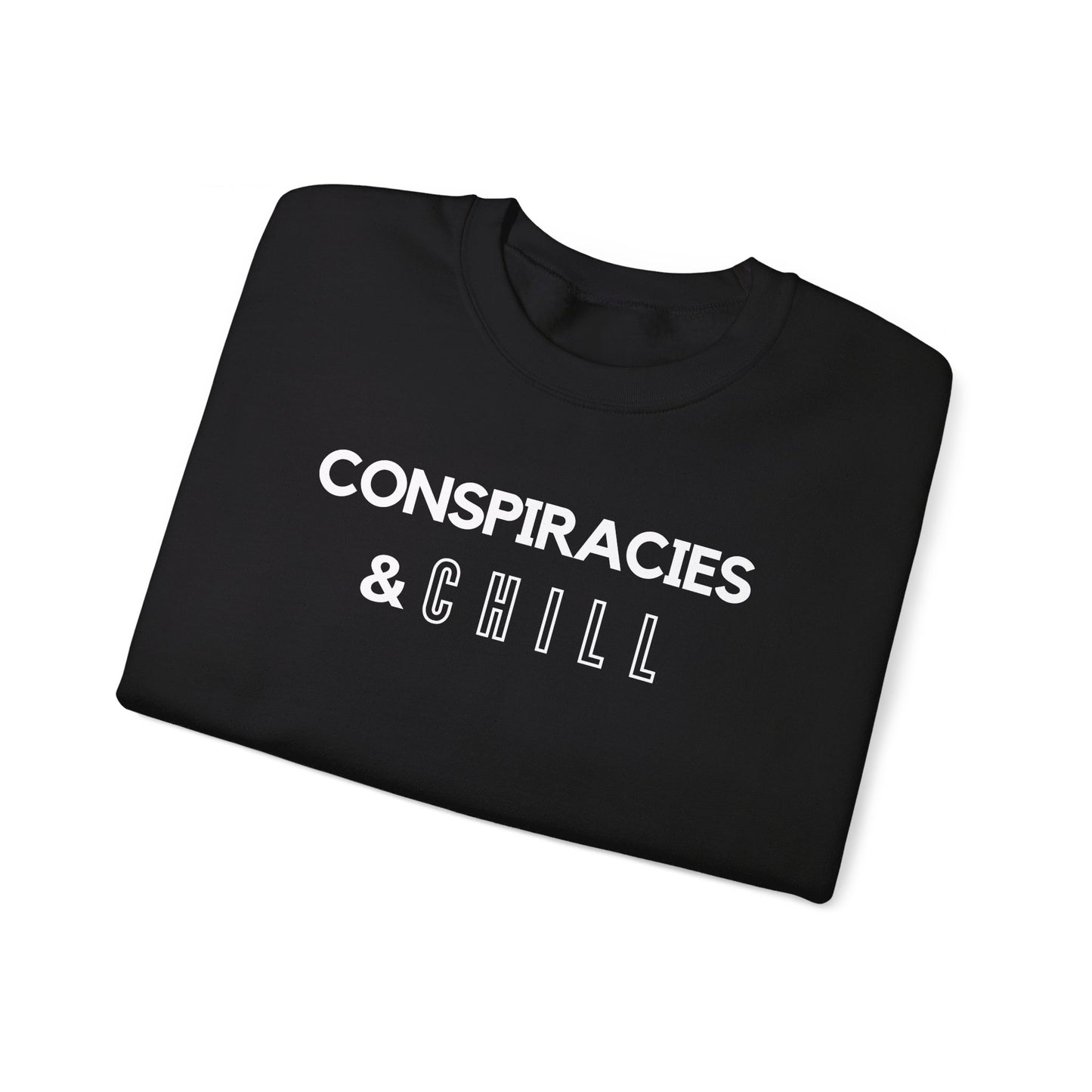 Conspiracies & Chill - Crewneck