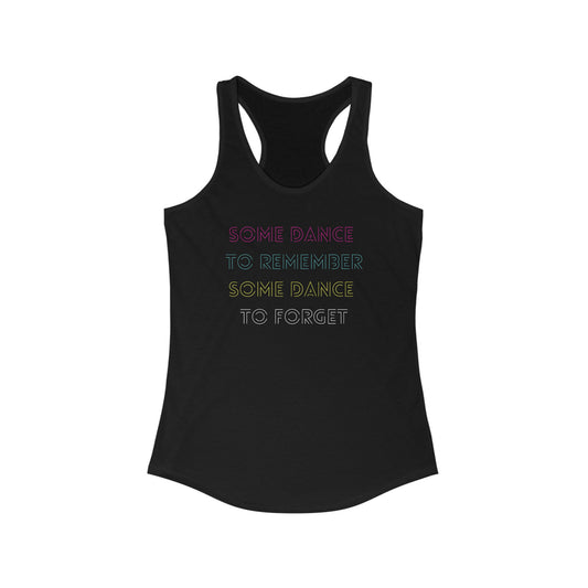 Some Dance - Racer Tank