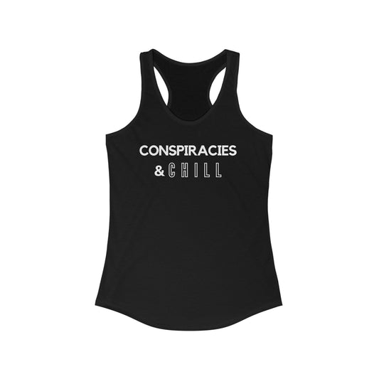 Conspiracies & Chill - Racer Tank